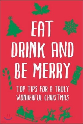 Eat, Drink and Be Merry