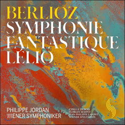 Philippe Jordan : ȯ ,  (Berlioz: Symphonie Fantastique, Lelio)