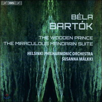 Susanna Malkki ٸ: ߷ 'ƺ ', '߱ ̻  ' (Bartok: The Wooden Prince, The Miraculous Mandarin Suite)