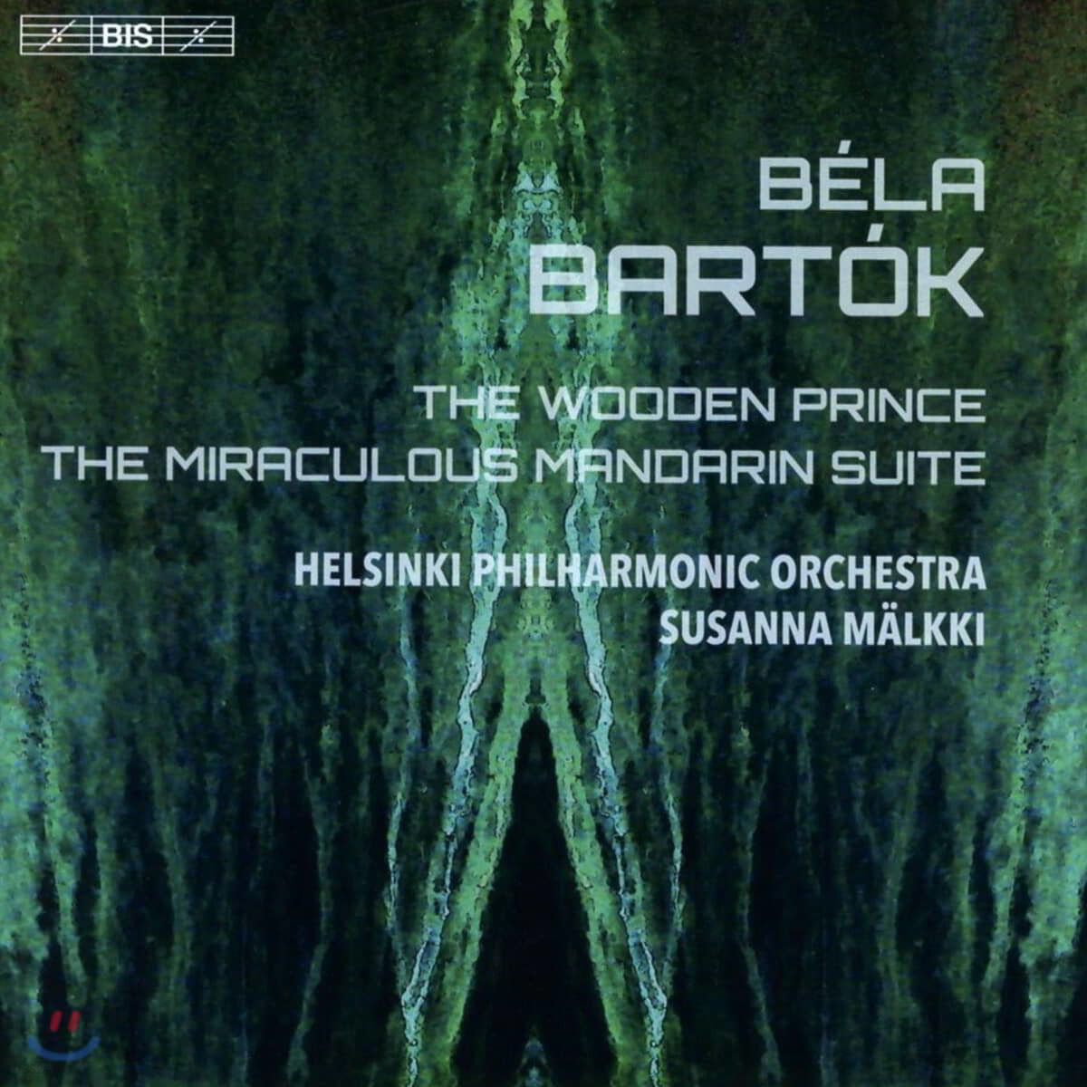 Susanna Malkki 바르톡: 발레음악 &#39;허수아비 왕자&#39;, &#39;중국의 이상한 관리인 모음곡&#39; (Bartok: The Wooden Prince, The Miraculous Mandarin Suite)