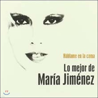Maria Jimenez - Hablame En La Cama