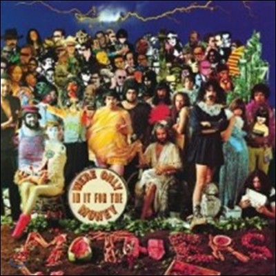 Frank Zappa - We're Only In It For The Money (2012 Reissue)