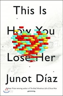 This Is How You Lose Her