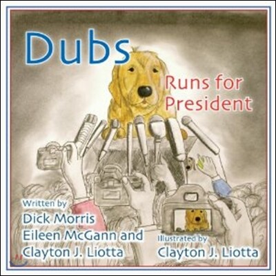 Dubs Runs for President