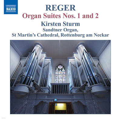 Kirsten Sturm  :  ǰ 12 (Max Reger: Organ Works Vol. 12 - Organ Suites Nos.1, 2) 