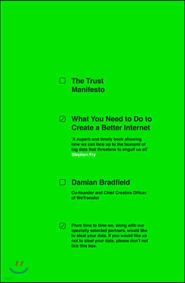 The Trust Manifesto: What You Need to Do to Create a Better Internet