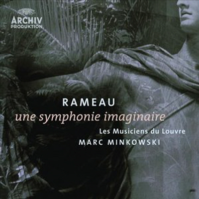  :   (Rameau : Une Symphonie Imaginaire)(CD) - Marc Minkowski