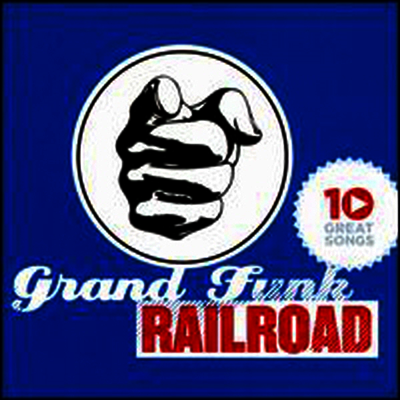 Grand Funk Railroad - 10 Great Songs (CD)