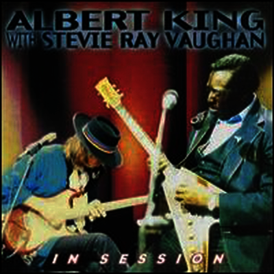 Albert King,Stevie Ray Vaughan — In Session 앨범 커버