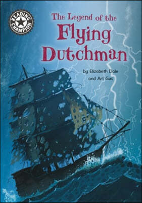 A Reading Champion: The Legend of the Flying Dutchman