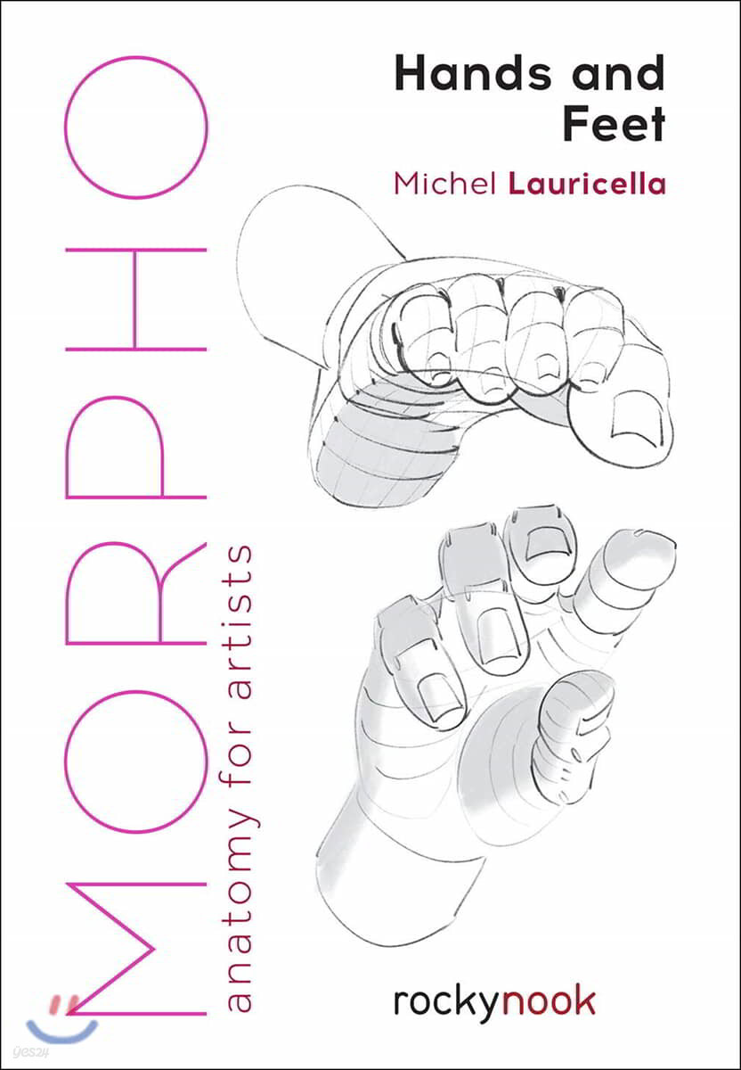 Morpho: Hands and Feet: Anatomy for Artists