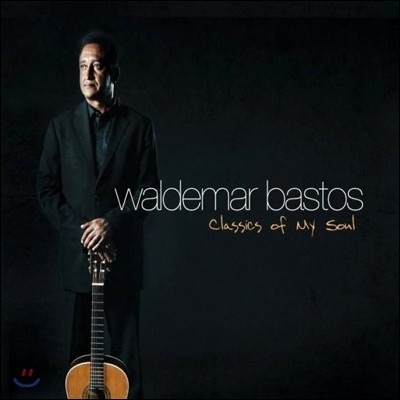 Waldemar Bastos - Classics Of My Soul