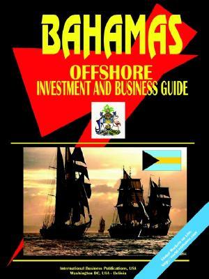 Bahamas Offshore Investment and Business Guide