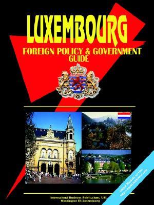 Luxembourg Foreign Policy and Government Guide