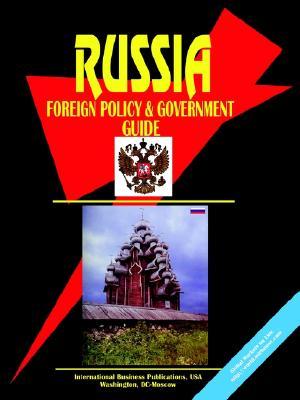 Russia Foreign Policy and Government Guide