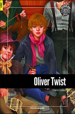 The Oliver Twist - Foxton Reader Level-3 (900 Headwords B1) with free online AUDIO