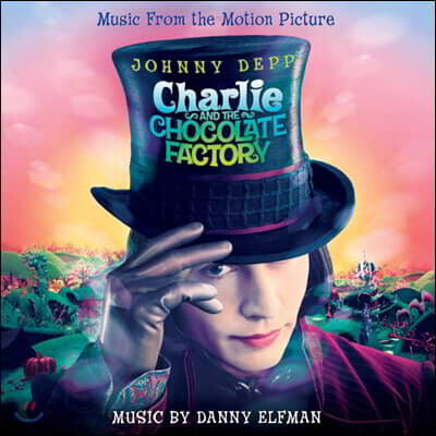 Danny Elfman — 찰리와 초콜릿 공장 영화음악 (Charlie and the Chocolate Factory OST by Danny Elfman 대니 엘프만) 앨범 커버