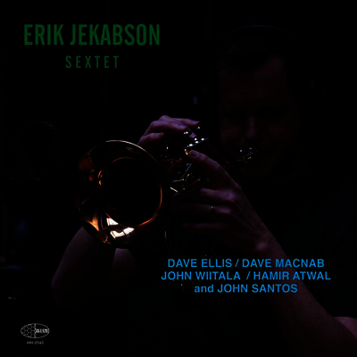 Erik Jekabson Sextet — Erik Jekabson Sextet 앨범 커버