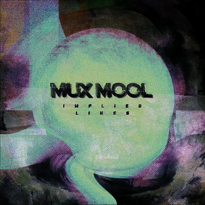Mux Mool — Implied Lines 앨범 커버