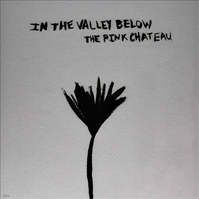 In The Valley Below — The Pink Chateau 앨범 커버