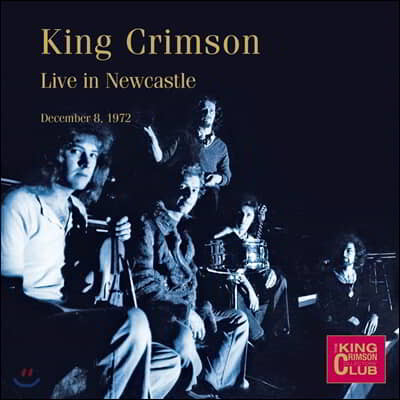 King Crimson (ŷ ũ) - Live In Newcastle, December 8, 1972