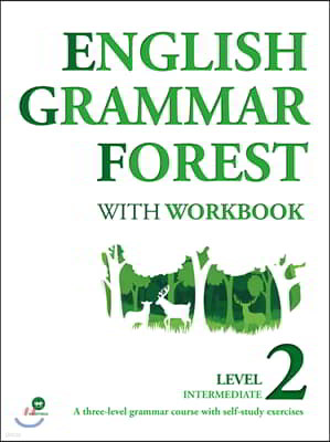 ENGLISH GRAMMAR FOREST WITH WORKBOOK LEVEL2 INTERMEDIATE