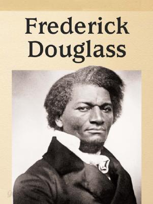 Frederick Douglass