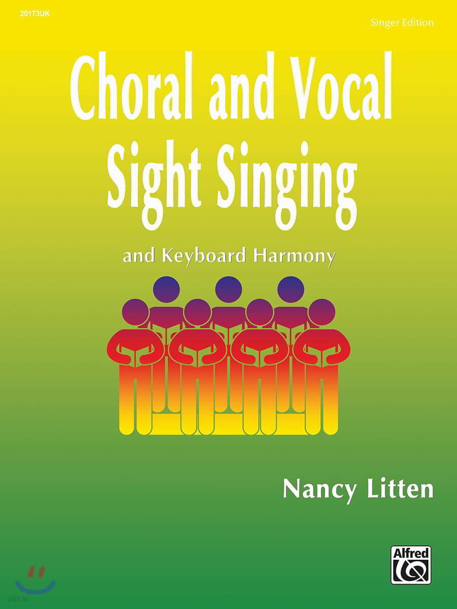 Choral and Vocal Sight Singing (Singer Edition): And Keyboard Harmony