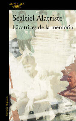 Cicatrices de la Memoria / Our Memories' Scars