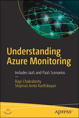 Apress Understanding Azure Monitoring: Includes Iaas and Paas Scenarios