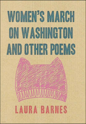 Women's March on Washington and Other Poems