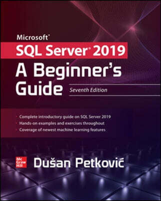 McGraw-Hill Osborne Media Microsoft SQL Server 2019: A Beginner's Guide, Seventh Edition