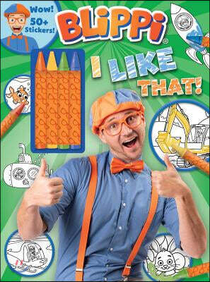 Blippi: I Like That!: Blippi Coloring Book with Crayons [With 50+ Stickers]