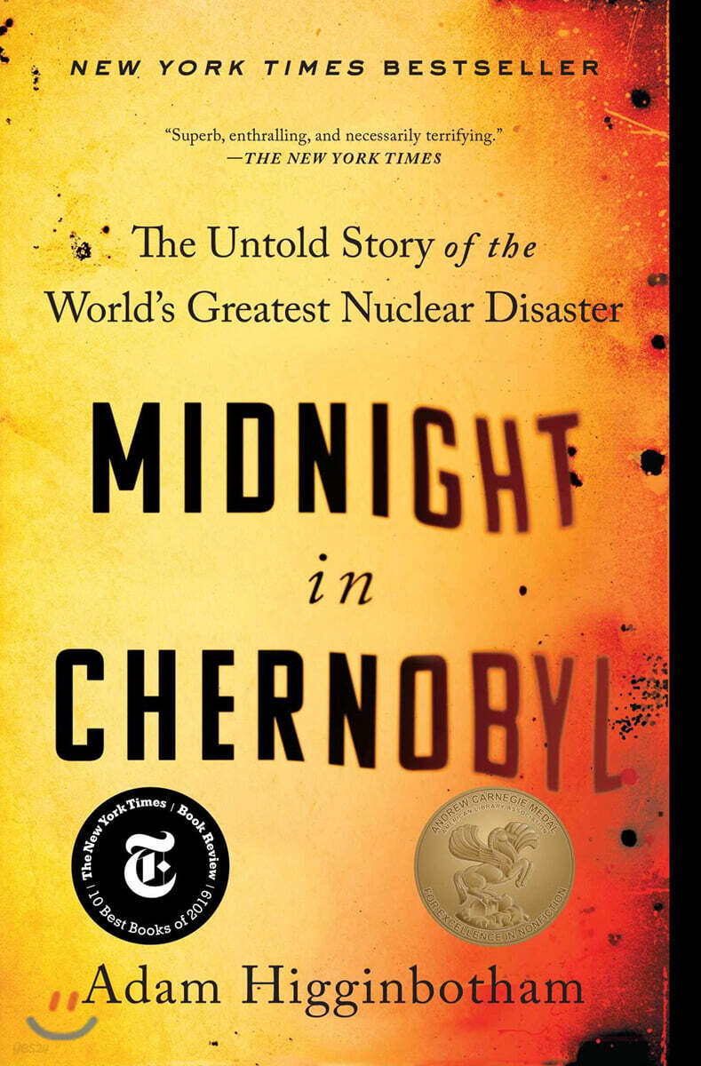 Midnight in Chernobyl: The Untold Story of the World's Greatest Nuclear Disaster