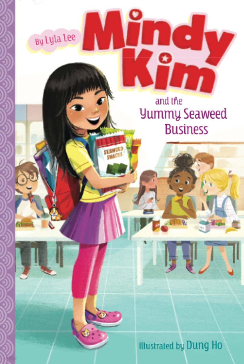 Mindy Kim and the Yummy Seaweed Business