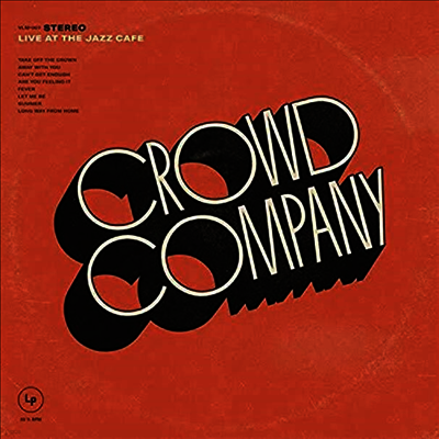 Crowd Company — Live At The Jazz Cafe 앨범 커버