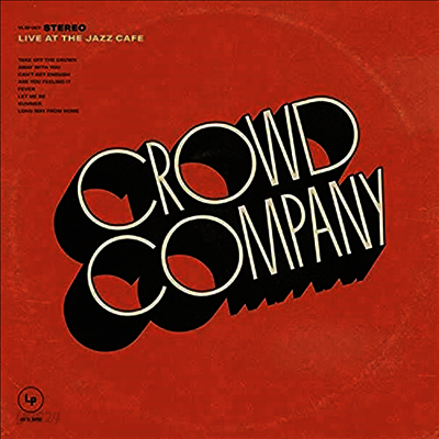 Crowd Company - Live At The Jazz Cafe (LP)