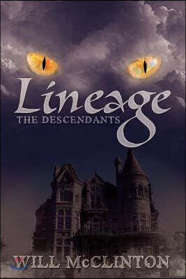 Lineage: The Descendants