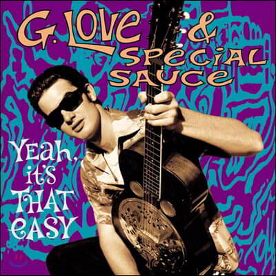 G Love, Special Sauce — Yeah It's That Easy 앨범 커버