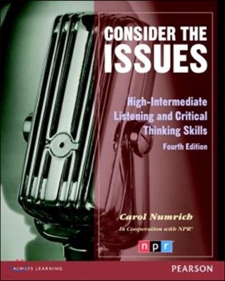 Consider the Issues: High-Intermediate Listening and Critical Thinking Skills