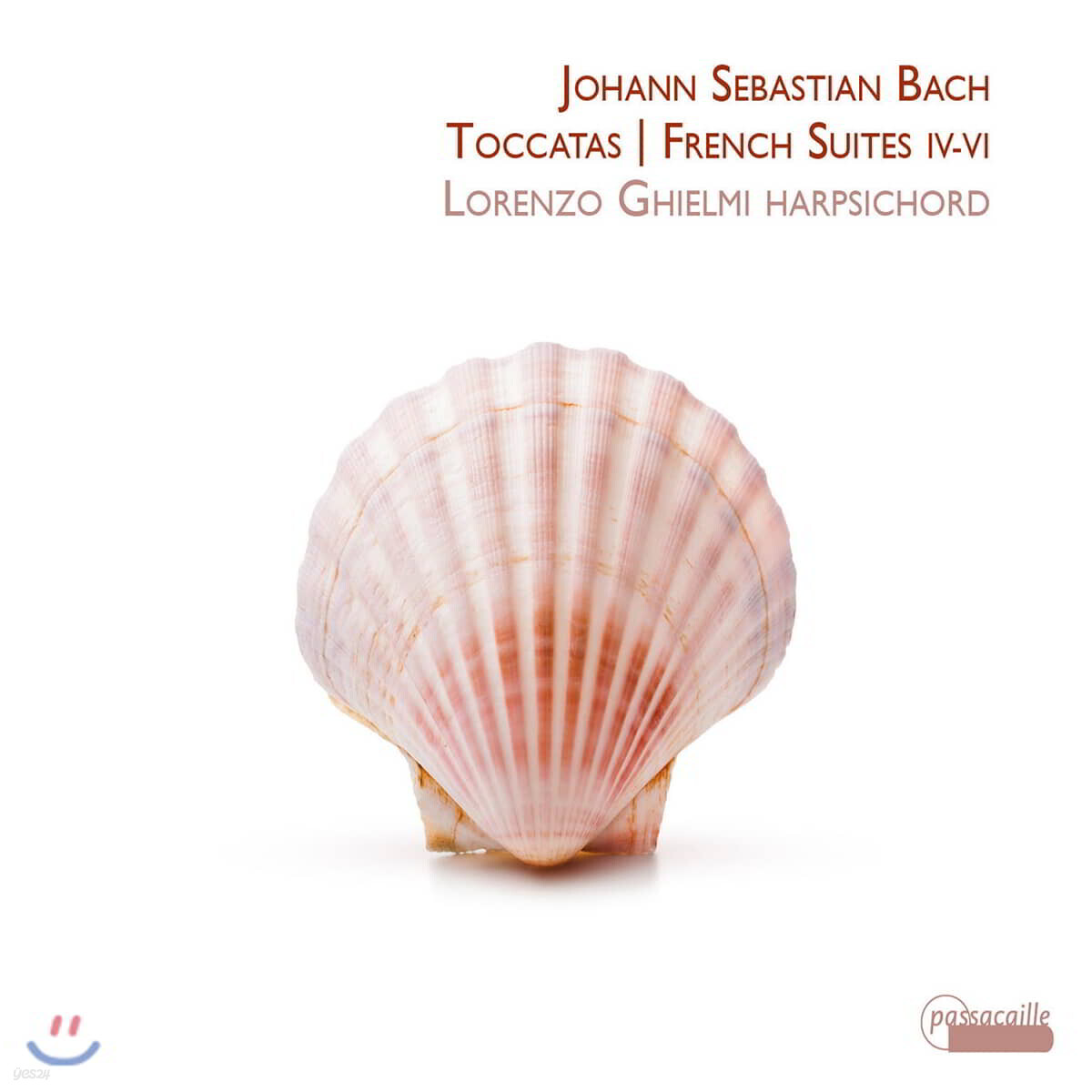 Lorenzo Ghielmi 바흐: 프랑스 모음곡 4, 5, 6번, 토카타 [하프시코드 독주 버전] (Bach: Toccatas and French Suites)