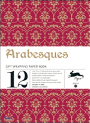 Arabesques: Gift Wrapping Paper Book Vol.12
