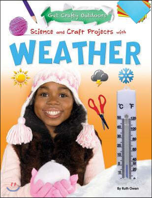 Science and Craft Projects with Weather