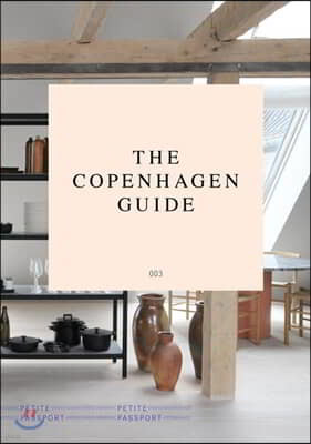 Petite Passport : The Copenhagen Guide () : 2018 No.3