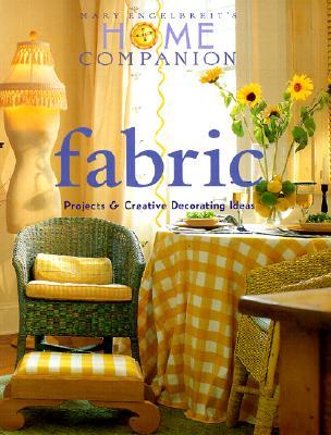 Fabric Projects and Creative Decorating Ideas