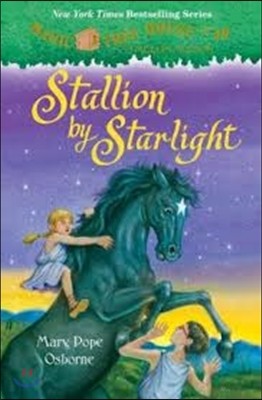 Magic Tree House #49 : Stallion by Starlight