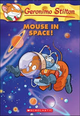 Geronimo Stilton #52 : Mouse in Space!