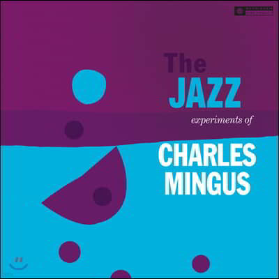 Charles Mingus ( ְŽ) - The Jazz Experiments Of Charles Mingus [LP]