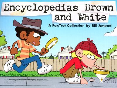 Encyclopedias Brown and White: A Foxtrot Collection