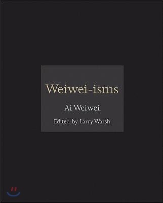 Weiwei-Isms